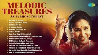 Melodic Treasures | Asha Bhosle | Best Songs | Dil Cheez Kya Hai | Mera Kuchh Samaan | Rat Chup Chap