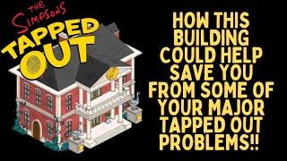 The Simpsons Tapped Out: How This One Building Could Solve A Major Tapped Out Problem For You!!