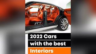 Discover the ultimate comfort and luxury inside the top 2022 cars with stunning interiors.