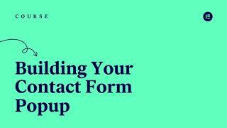 12 - Building Your Contact Form Popup