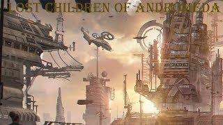 Lost Children of Andromeda | The Project That Will Explode