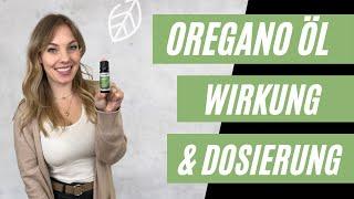 Oregano Öl Wirkung & Dosierung