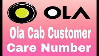 Ola Cab Customer Care Number, What is the number of Ola Customer Care