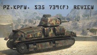 Is it worth it? - Pz.Kpfw. S35 739(f) Review