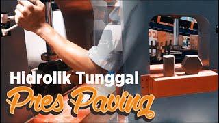 Jual Mesin Press Paving Hidrolik Tunggal Berkualitas Harga Lebih Terjangkau | Hub. 0822-2999-2299