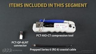 PCT Tutorial: PCT-QP-6LNT and PCT-AIO-CT Connector Prep and Installation