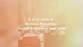 O ai le pogai by Romalia Production Jacinta Ekeroma ft Base Ioane