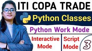 ITI Copa Classes 2024 | Python Interactive Mode vs Script Mode | Python Classe for ITI Copa Trade