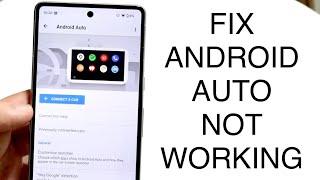 How To FIX Android Auto Not Working! (2023)