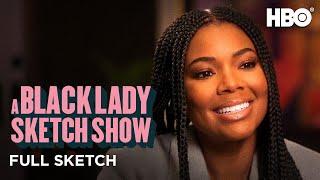 A Black Lady Sketch Show: Black Table Talk (Full Sketch) | HBO