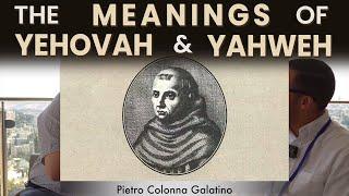 The Meanings of Yehovah and Yahweh