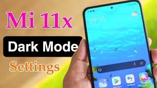 How to Enable Mi 11x Dark Mode | Xiaomi 11x Night Mode Settings