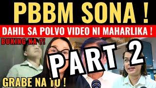 PBBM SONA 2024 NABULABOG NA! DAHIL SA POLVO VIDEO NI MAHARLIKA! part 2