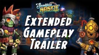 SteamWorld Heist II Extended Gameplay Trailer