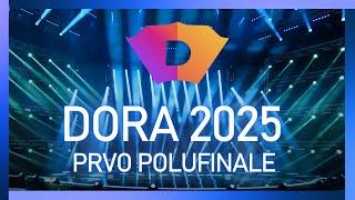 Dora 2025 - prvo polufinale