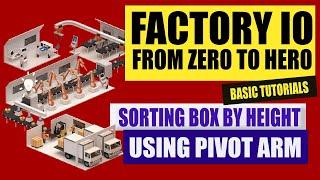 Sorting Box by Height using Pivot Arm ( PLC ladder-Siemens TIA / Factory IO )
