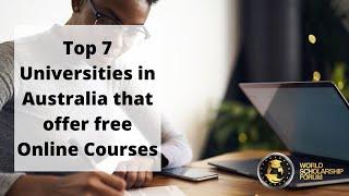 Top 7 Universities in Australia that offer free Online Courses 2022