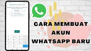 Cara Membuat Akun WhatsApp Baru