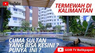 APARTEMEN BORNEO BAY CITY - BALIKPAPAN (REVIEW)