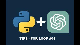 Learning program - Python with ChatGPT - tips for loops