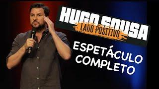 HUGO SOUSA  || LADO POSITIVO