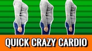 Quick And Crazy Cardio Workout At Home