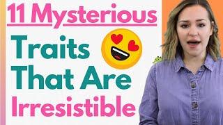 11 Irresistible Mysterious Traits That Women Love In A Guy!  Girls Are FASCINATED By These Men!