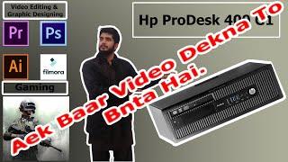 GAMING PC:  HP ProDesk 400 g1 Sff Desktop, 4th Generation, DDr3: REVIEW (Urdu / Hindi)