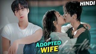 Rich CEO Contract Marriage with Adopted Wife | New Korean Drama Explained In Hindi