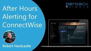 After Hours Alerting for ConnectWise