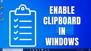 How to Enable Clipboard in Windows 10
