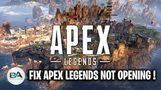 FIX Apex Legends NOT OPENING [ Not Launching ]