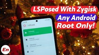 Install Xposed Framework on Any Android | LSPosed & Zygisk | Android 12 | Root | Detailed Guide