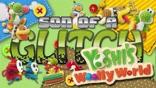 Yoshi's Woolly World Glitches - Son of a Glitch - Episode 88
