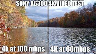 Sony a6300 4k 60mbps vs 100mbp. Sony a6300 4k video test