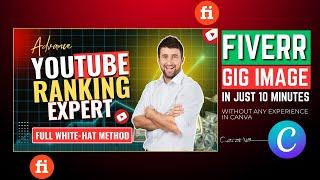 Create Lucrative Fiverr YouTube SEO Gig Image on Canva in Just 10 Minutes!