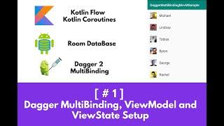 Coroutines + Flow + Room Database + Retrofit + Dagger with Kotlin and MVVM - Part 1