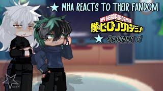 MHA REACTS TO THEIR FANDOM ! - #mha #fypp  #fypageシfollow #fy #gacha #reaction #myheroacademiagacha