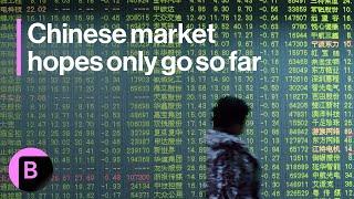 Hope Can Only Get China's Markets So Far | Markets in 3 Minutes