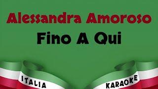 Alessandra Amoroso - Fino A Qui (Sanremo 2024) Karaoke