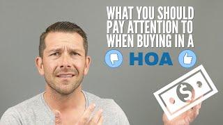 Homeowners Association - What is HOA?  What YOU should pay attention to when buying in a HOA