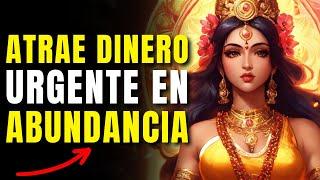 MANTRA de la RIQUEZA: Atrae DINERO URGENTE en Abundancia, PROSPERIDAD y Buena FORTUNA - Funciona