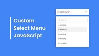 Create A Custom Select Menu with Search Box in HTML CSS & JavaScript