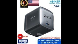 Củ sạc nhanh ANKER A2664 Nano II PD/PPS 45W GaN II