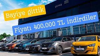 Peugeot bayisine gittik, fiyatı 400.000 TL indirdiler üzerine de hediye verdiler