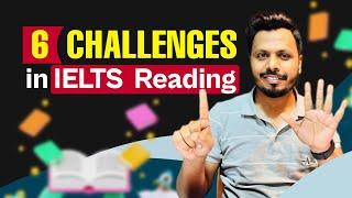 6 Challenges in the IELTS Reading Module You Didn’t Expect!