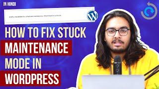 How to Easily Fix Briefly Unavailable for Scheduled Maintenance Error in WordPress | Hindi