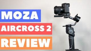 MOZA AirCross 2 Gimbal Review || Best Gimbal (2020)