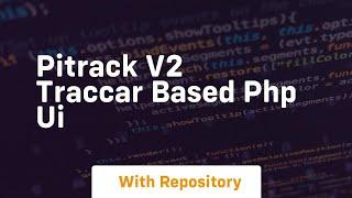 Pitrack v2 traccar based php ui