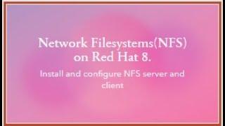 How to configure NFS server and client in Red Hat Enterprise Linux  8/ cento 8.